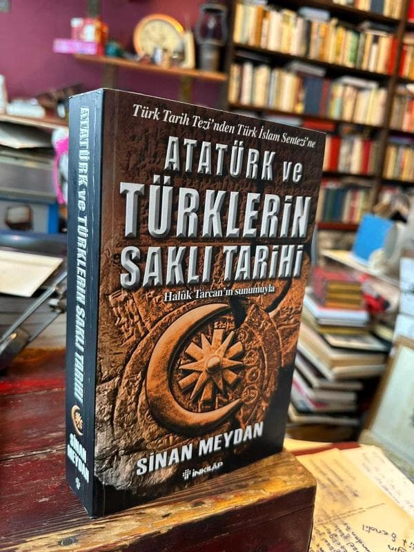 Atatürk ve Türklerin Saklı Tarihi
